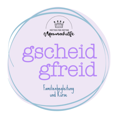 gscheid gfreid / Bernadette Leitner-Mauracher